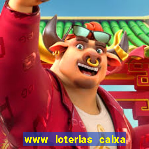 www loterias caixa com br ultimos resultados